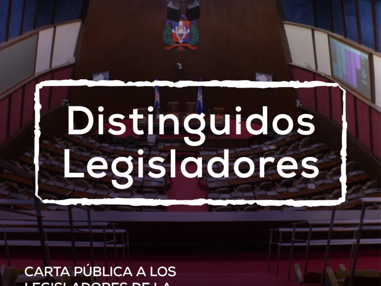Carta Pública a los Legisladores de la República Dominicana.